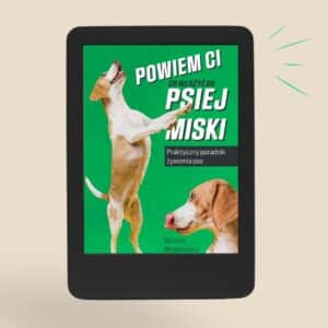 E-book Bożeny Wróblewskiej – Powiem Ci, co włożyć do psiej miski